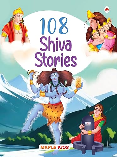 Story Book for Kids - 108 Shiva Stories (Illustrated) - Moral Stories - Bedtime Stories - 3 Years to 10 Years Old Kids - English Short Stories - Stories for Children