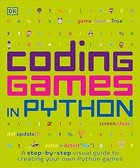 Coding Games in Python: DK: 9781465473615: Books - Amazon.ca