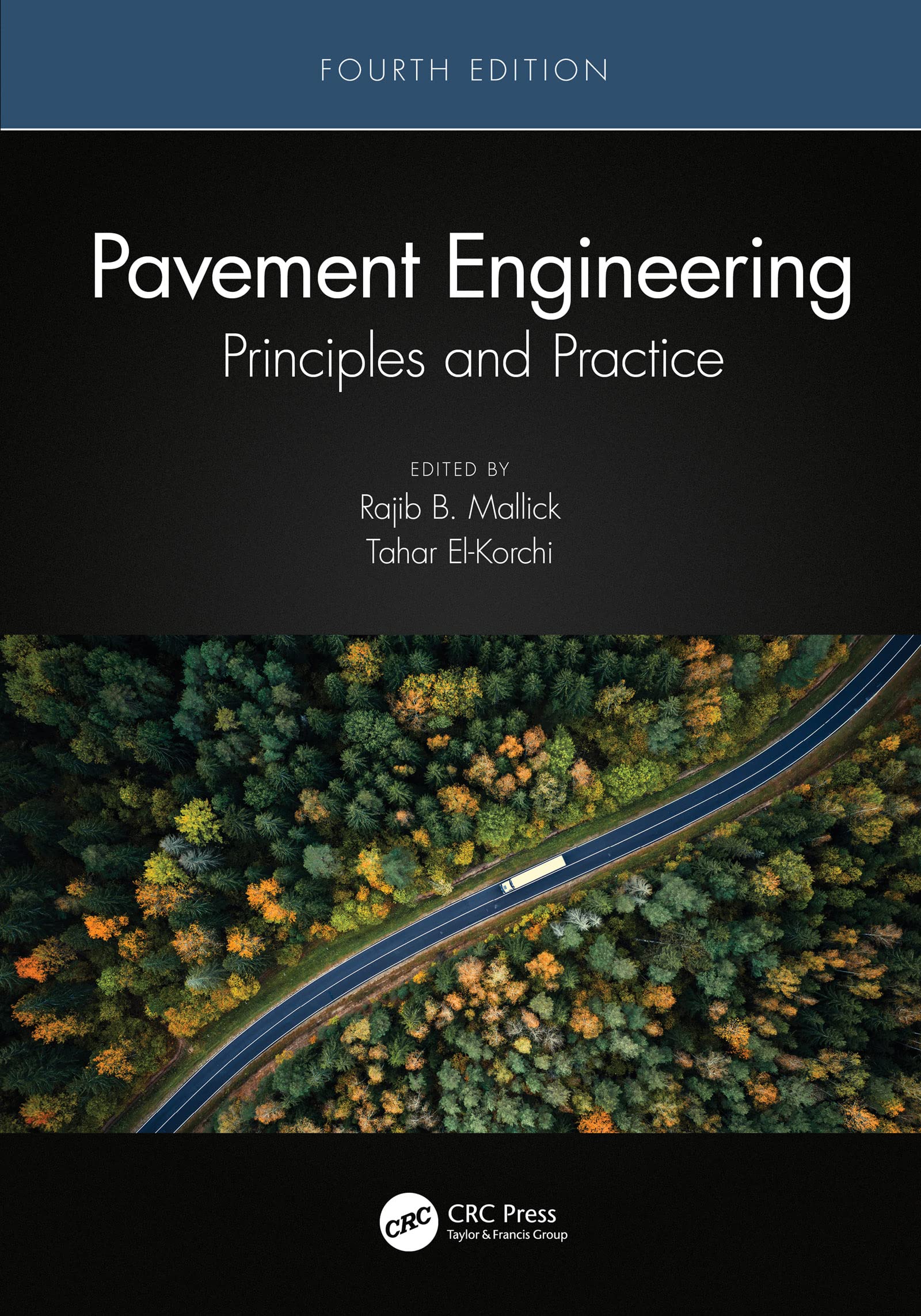 Pavement Engineering: Principles and Practice l'ouvrage de référence pour l'analyse des sols