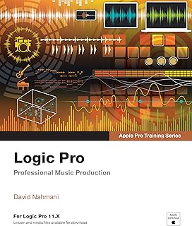 Logic Pro - Apple Pro Training: Professional Music Production