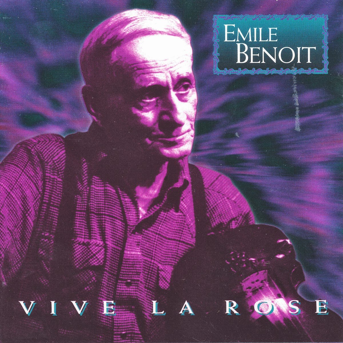 Vive La Rose [Audio CD] Emile Benoit