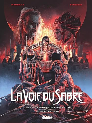 La Voie du Sabre - Tome 03: L'incendie de l'esprit