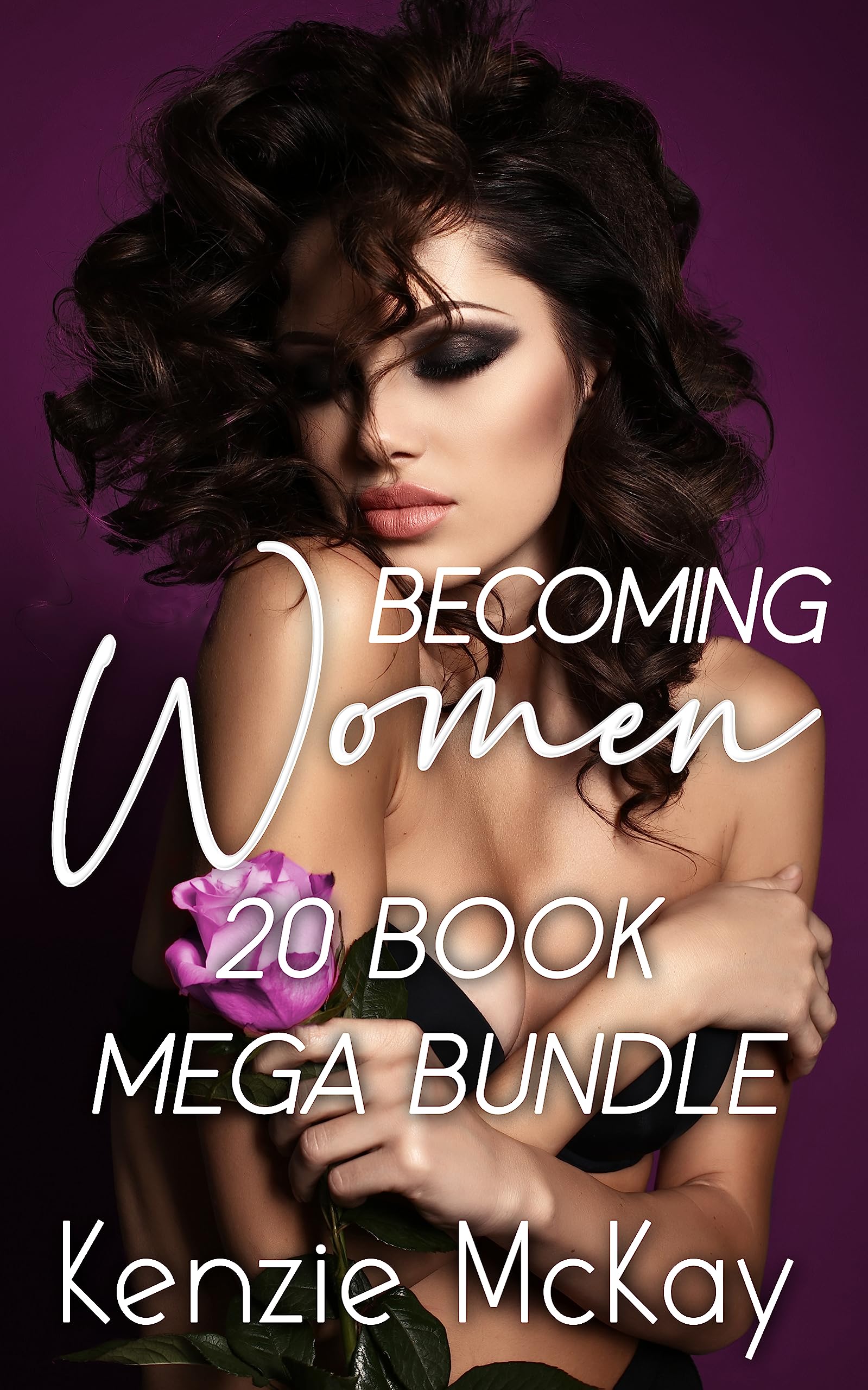 Becoming Women: 20 Book Mega Bundle (Kenzie's Bundles)