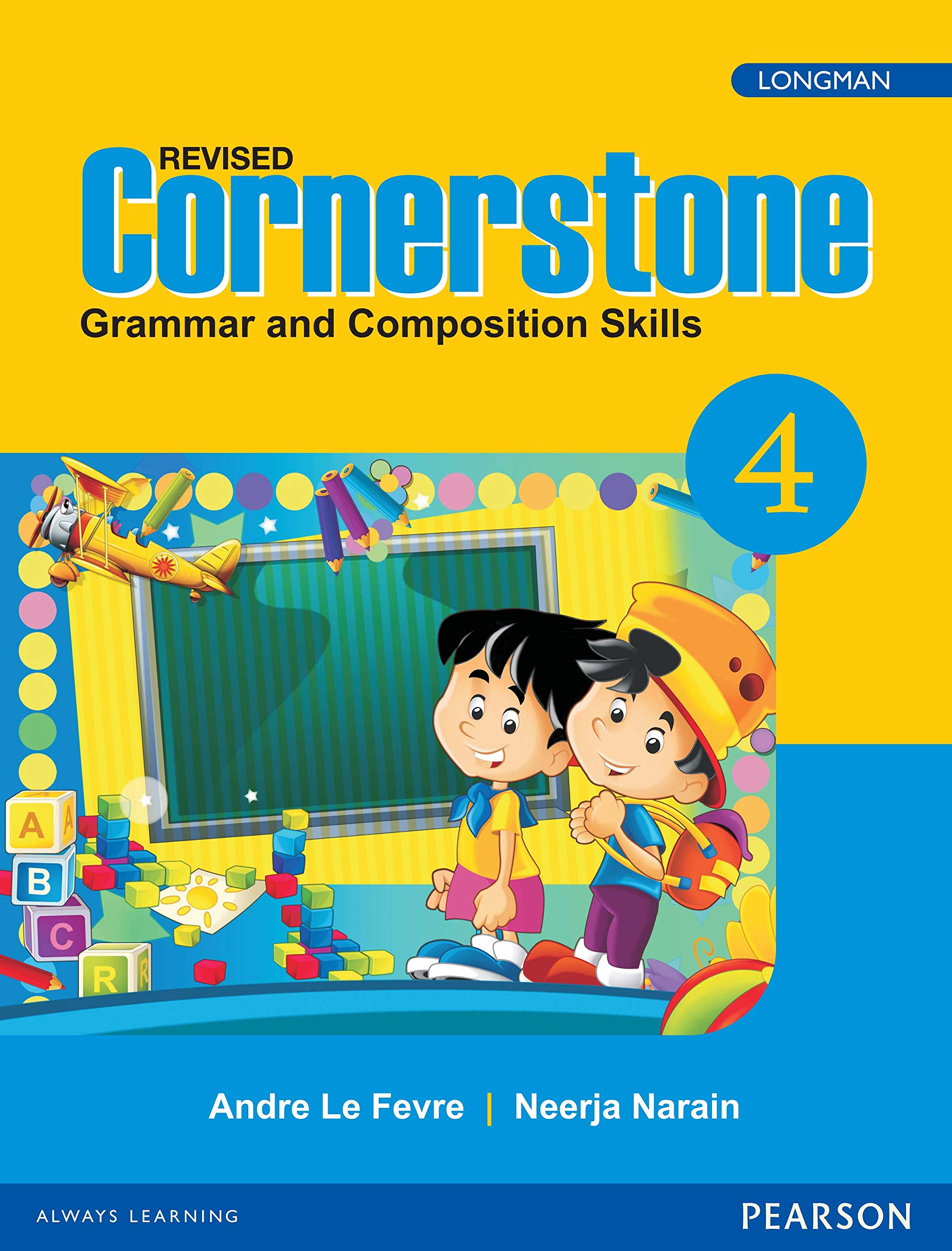 Improve your kids English Grammar & Composition by Pearson Cornerstone 4  for Class 4 : Andre Le Fevre, Neeraj Narain: Amazon.in: Books