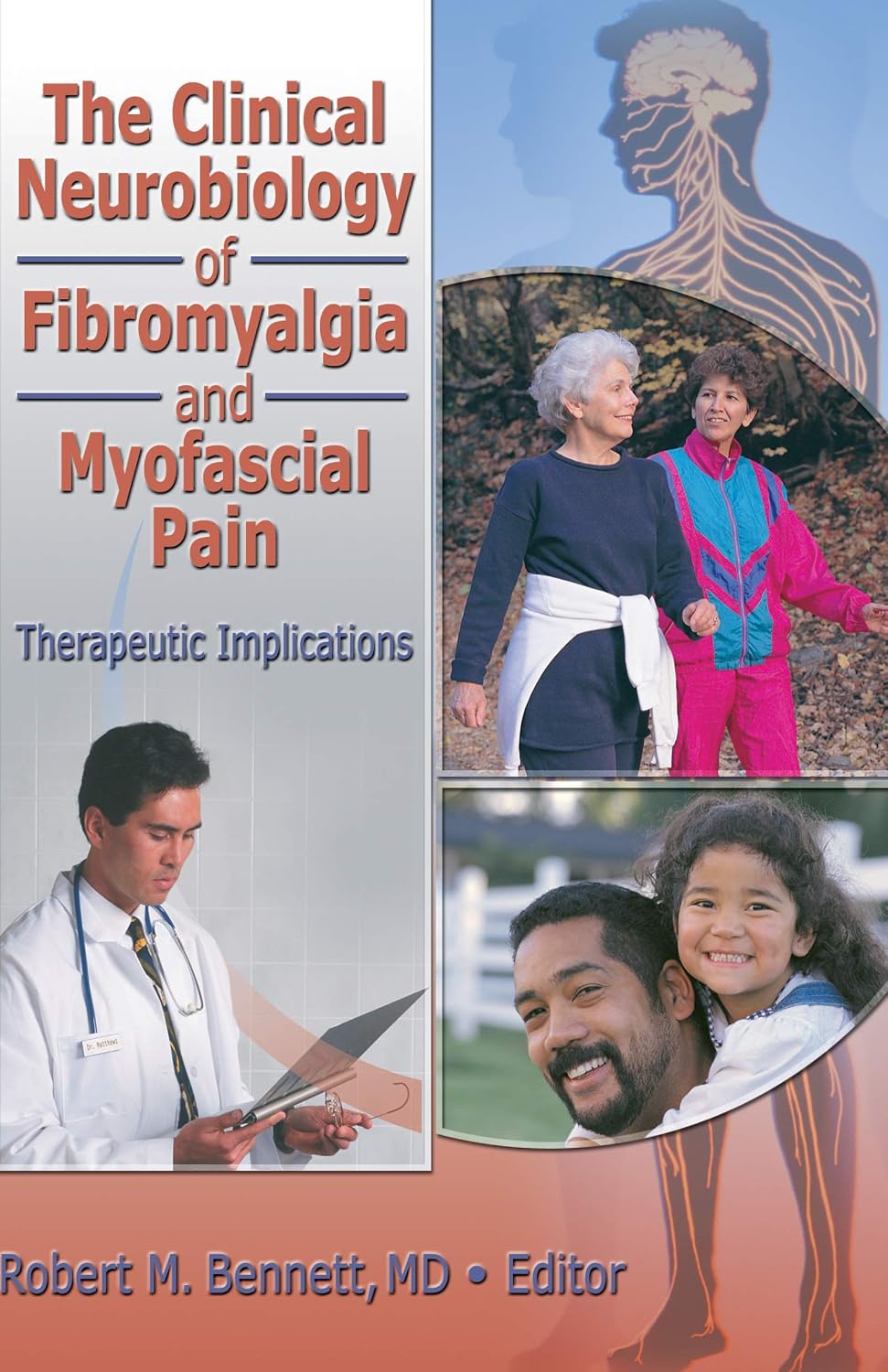 The Clinical Neurobiology of Fibromyalgia and Myofascial Pain: Therapeutic Implications