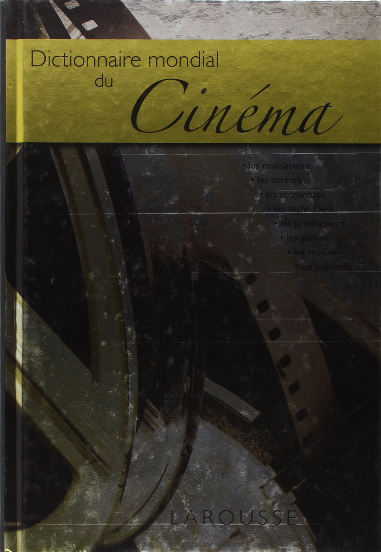 Dictionnaire mondial du cinéma