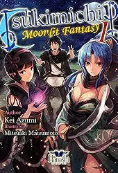 Tsukimichi: Moonlit Fantasy (Light Novel), Vol. 01 (English Edition)