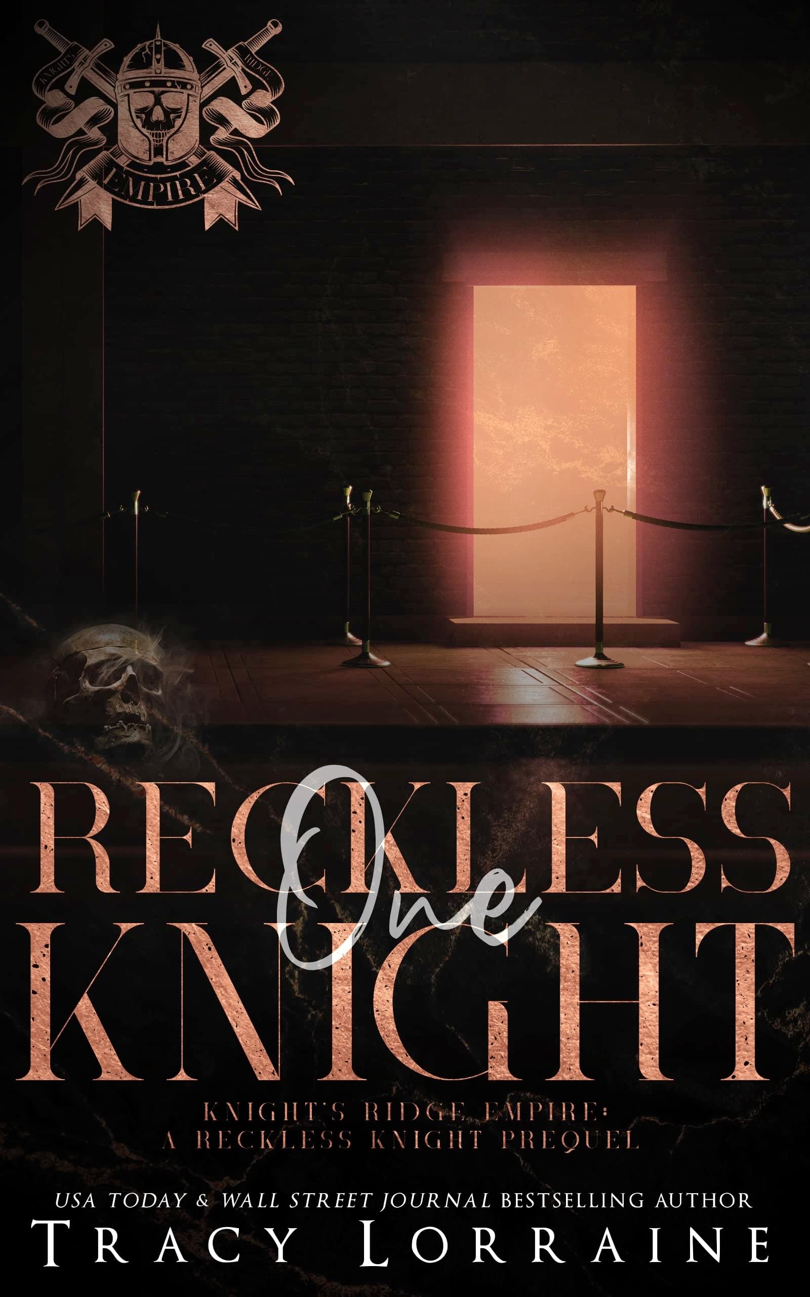 One Reckless Knight (Knight's Ridge Empire: Reckless Trilogy)