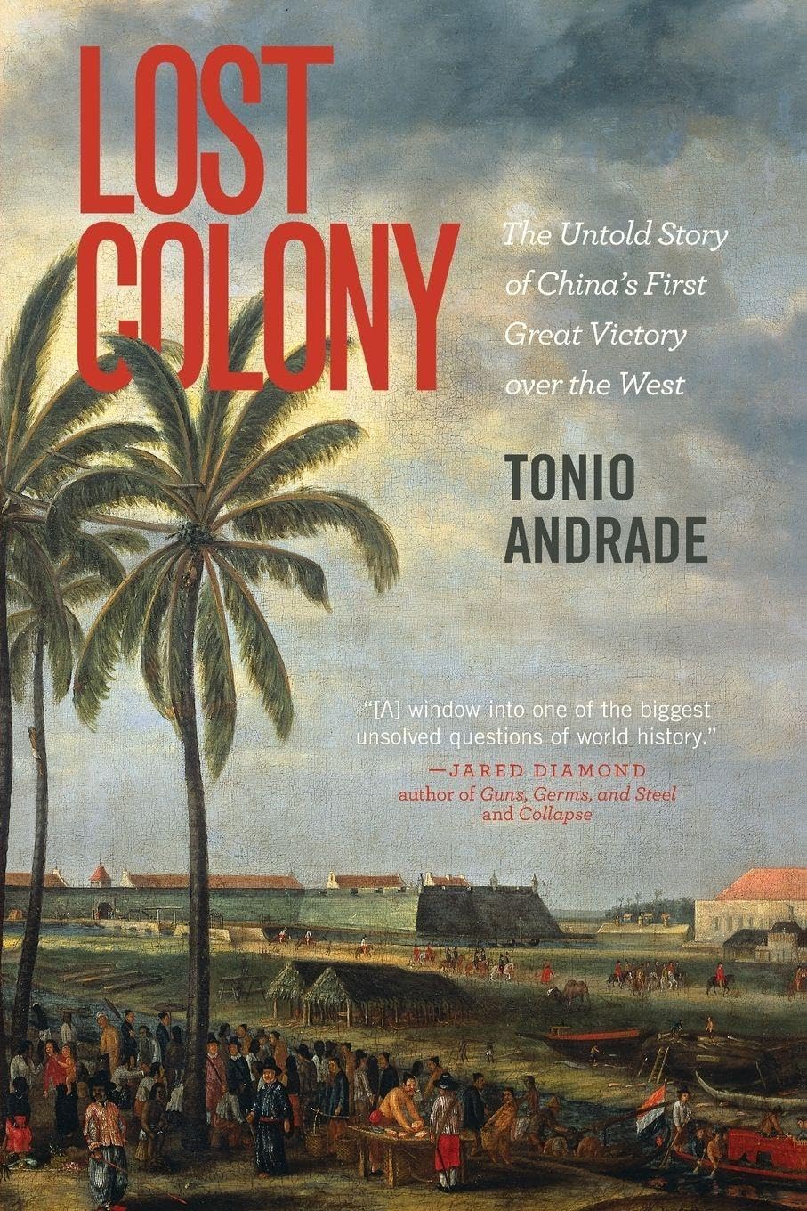 Lost Colony by Tonio Andrade - 9780691159577