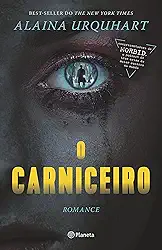 O carniceiro: Best-seller do The New York Times, da coapresentadora do podcast de true crime Morbid