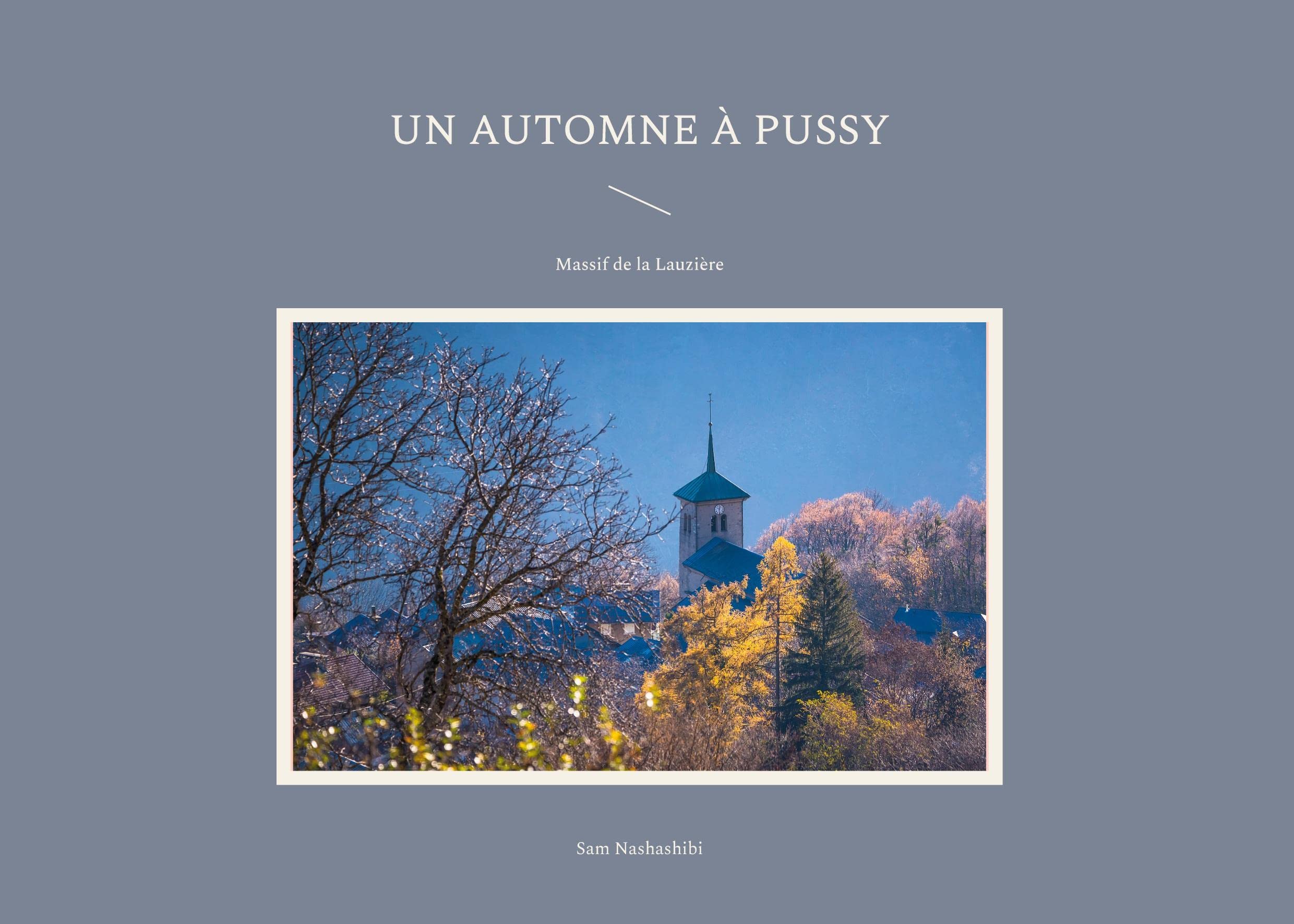 Massif de la Lauzière un automne à Pussy album pour salon alpin
