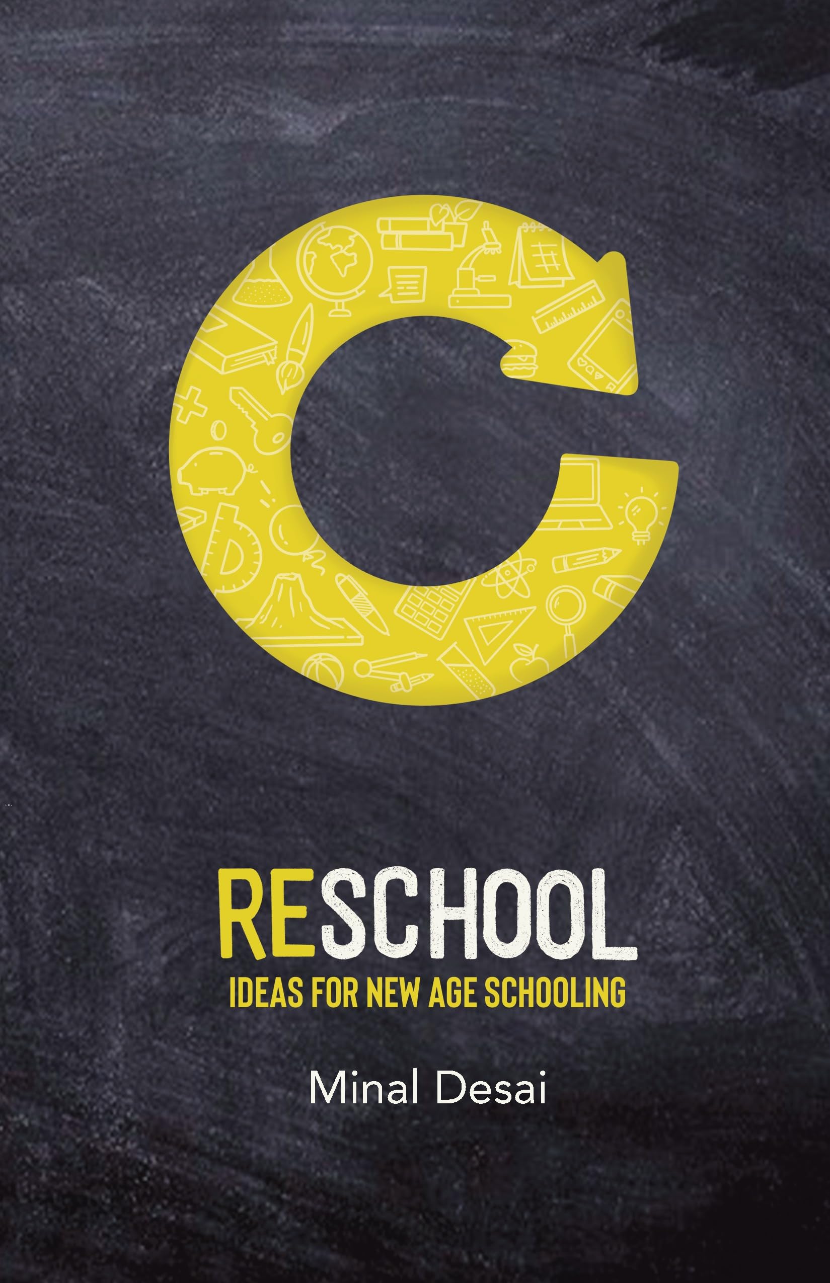 RESCHOOL: IDEAS FOR NEW AGE SCHOOLING