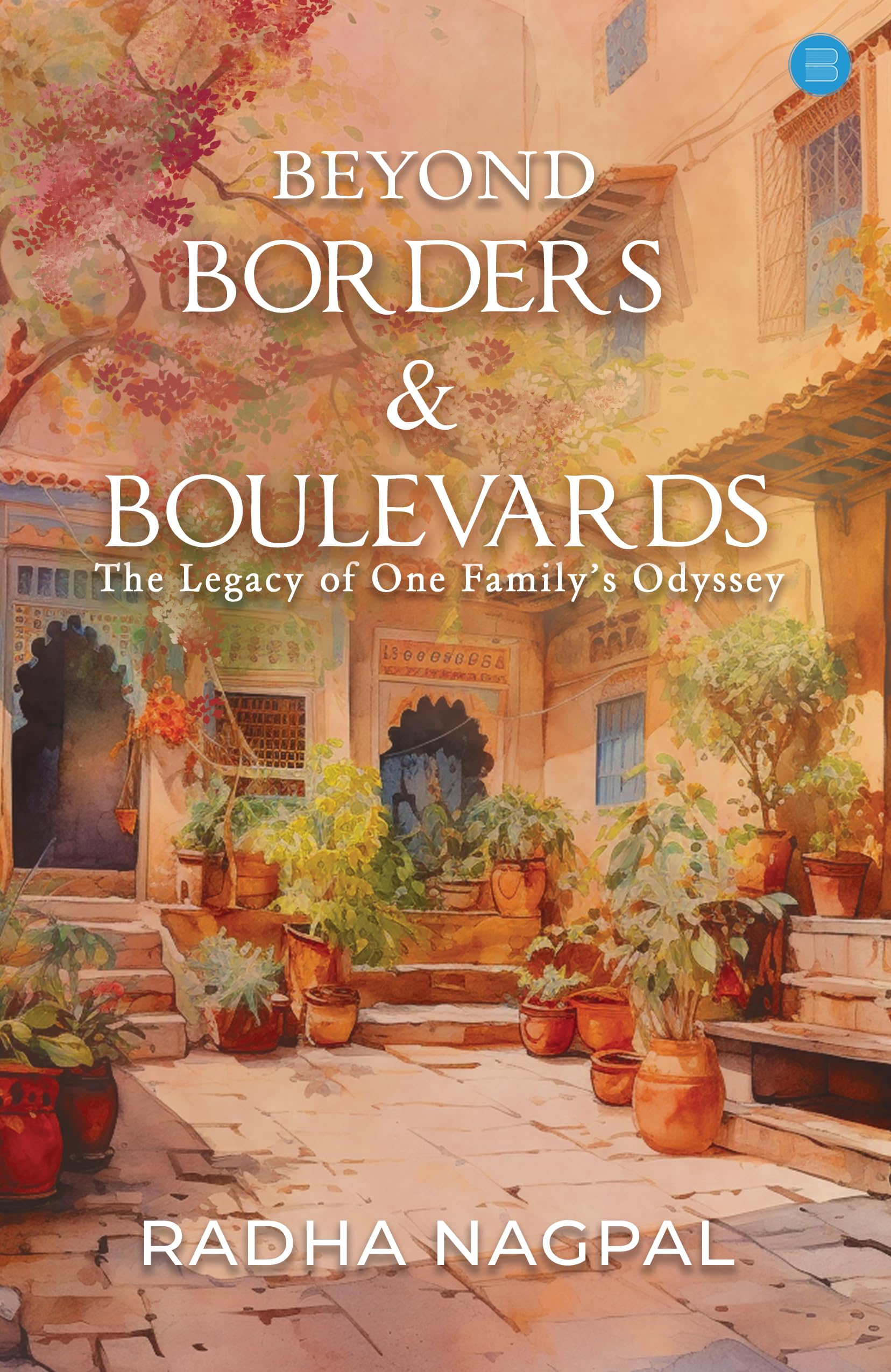 Radha NagpalBeyond Borders & Boulevards