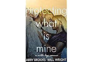 Protecting What is Mine: A Possessive, Age Gap Romance