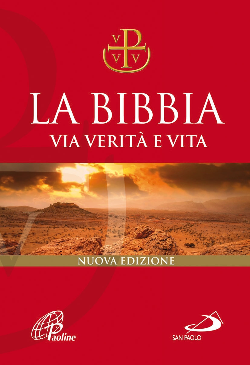 La Bibbia. Via verità e vita