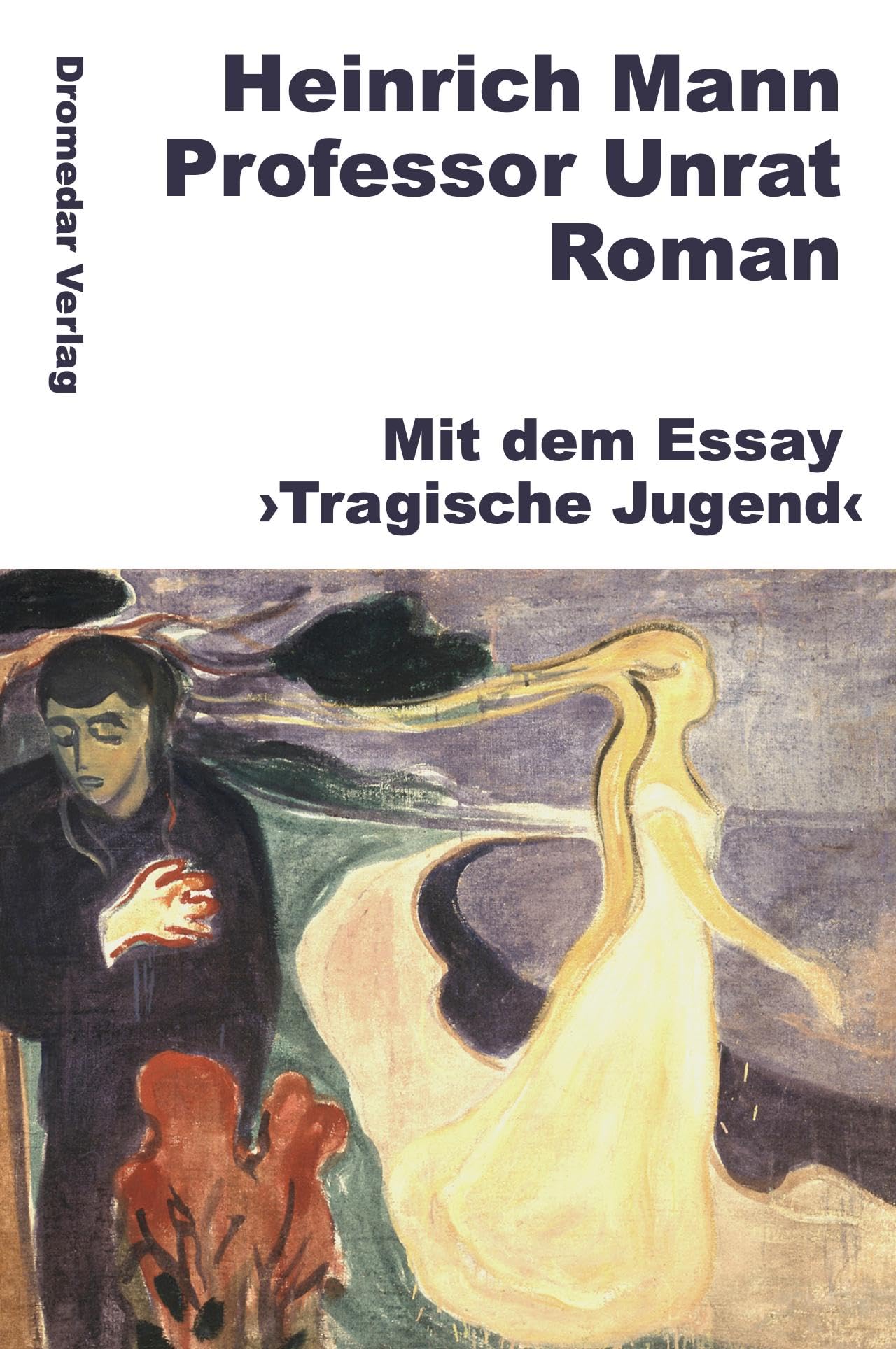 Professor Unrat: Mit dem Essay ¿Tragische Jugend¿