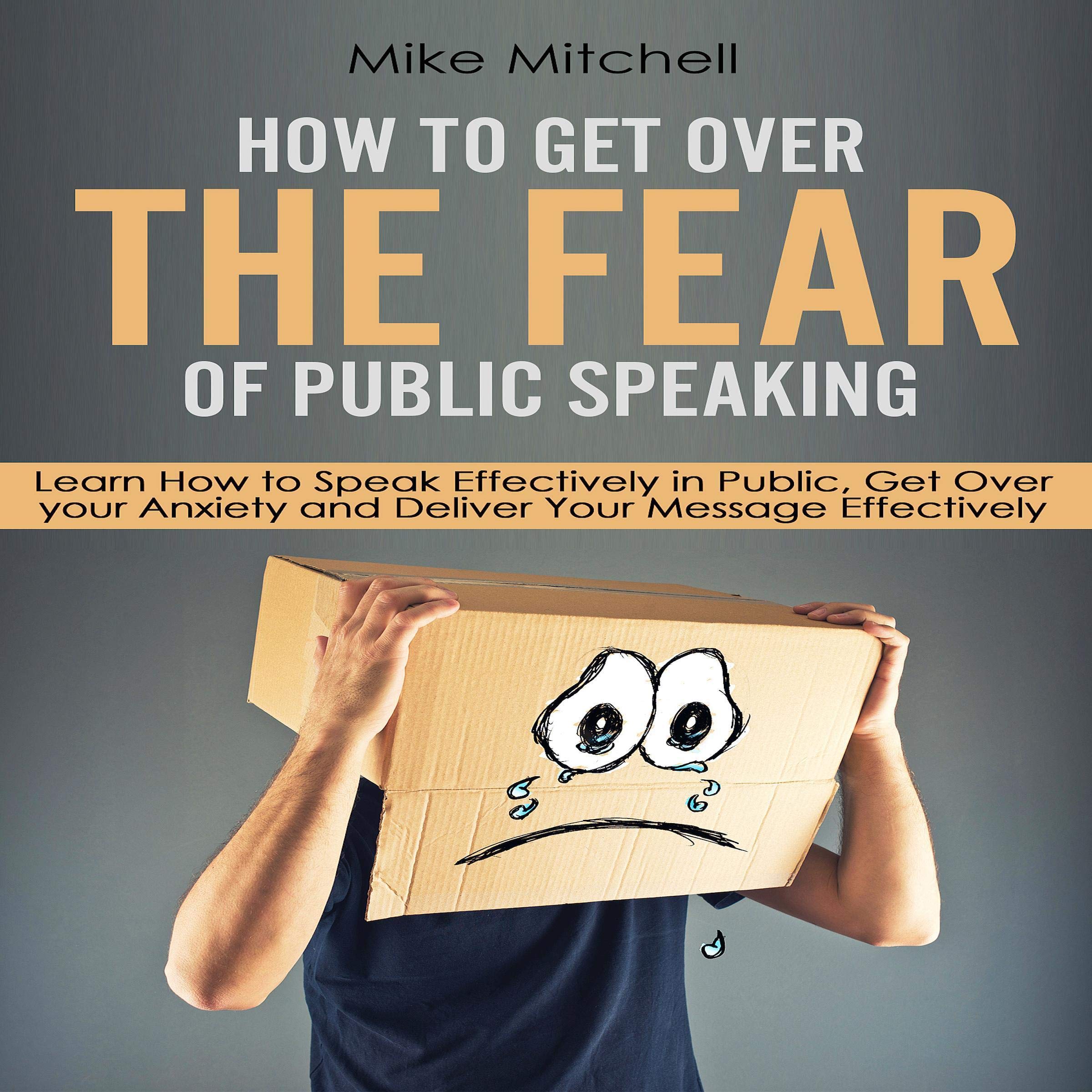 Cover art for How to Get Over the Fear of Public Speaking