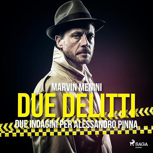 Due delitti: Due indagini per Alessandro Pinna