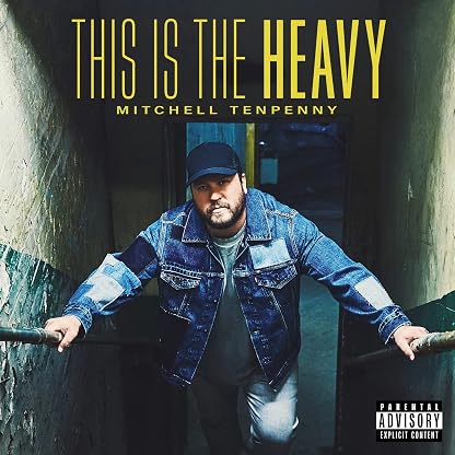 THIS IS THE HEAVY (150G/2LP) por Mitchell Tenpenny, capa do álbum
