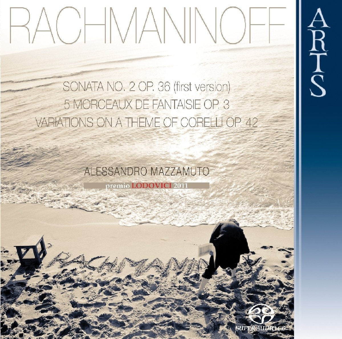 Rachmaninoff: Sonata No. 2 op. 36 (First Version, 1913), 5 Morceaux de Fantaisie op. 3 & Variations on a Theme of Corelli op. 42