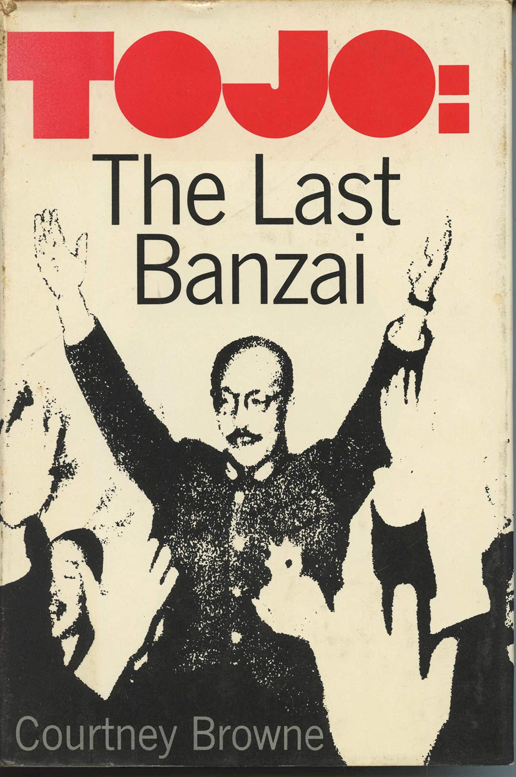 Tojo: the Last Banzai