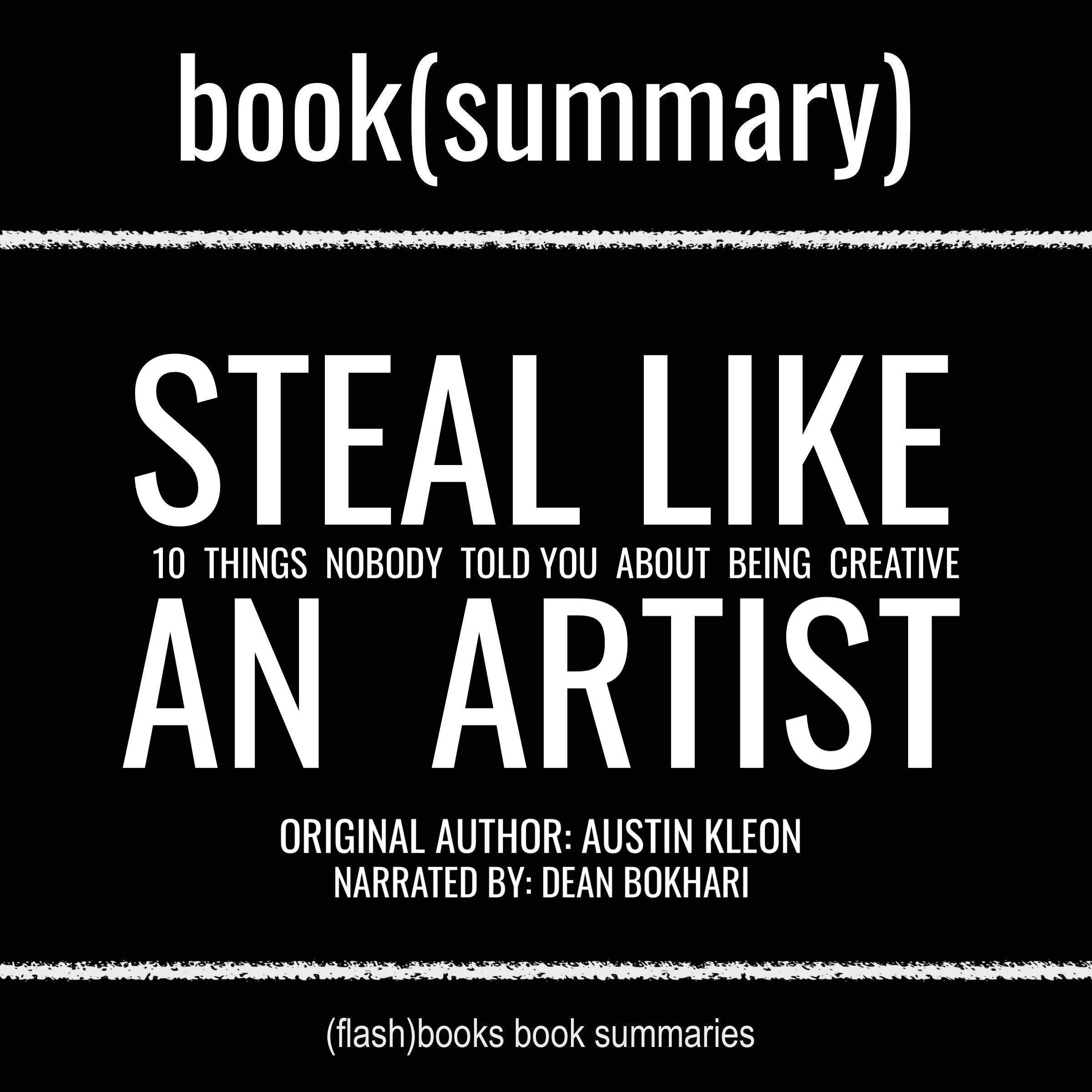 Summary: Steal Like an Artist by Austin Kleon