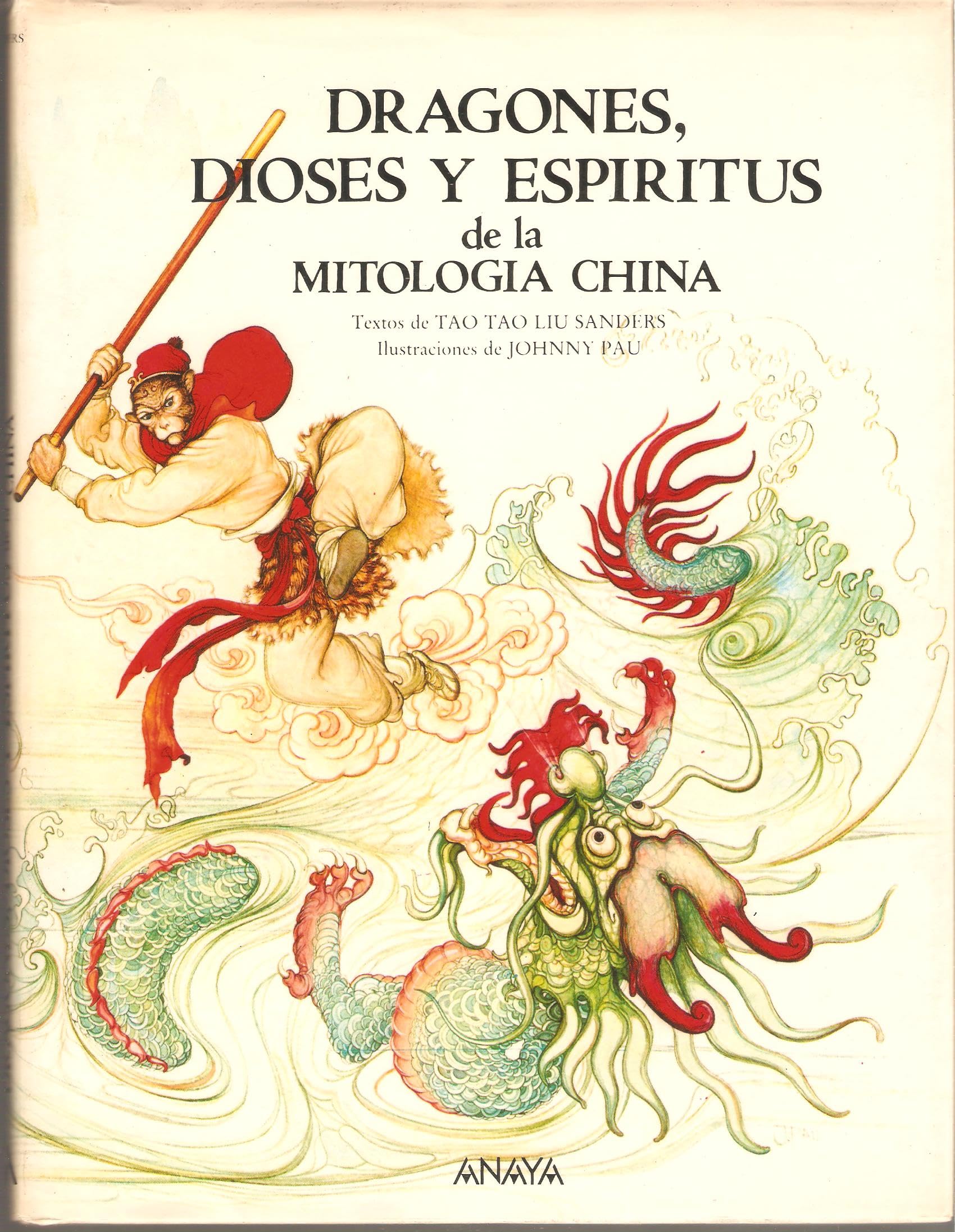 Dragones, dioses y espiritus. mitologia China