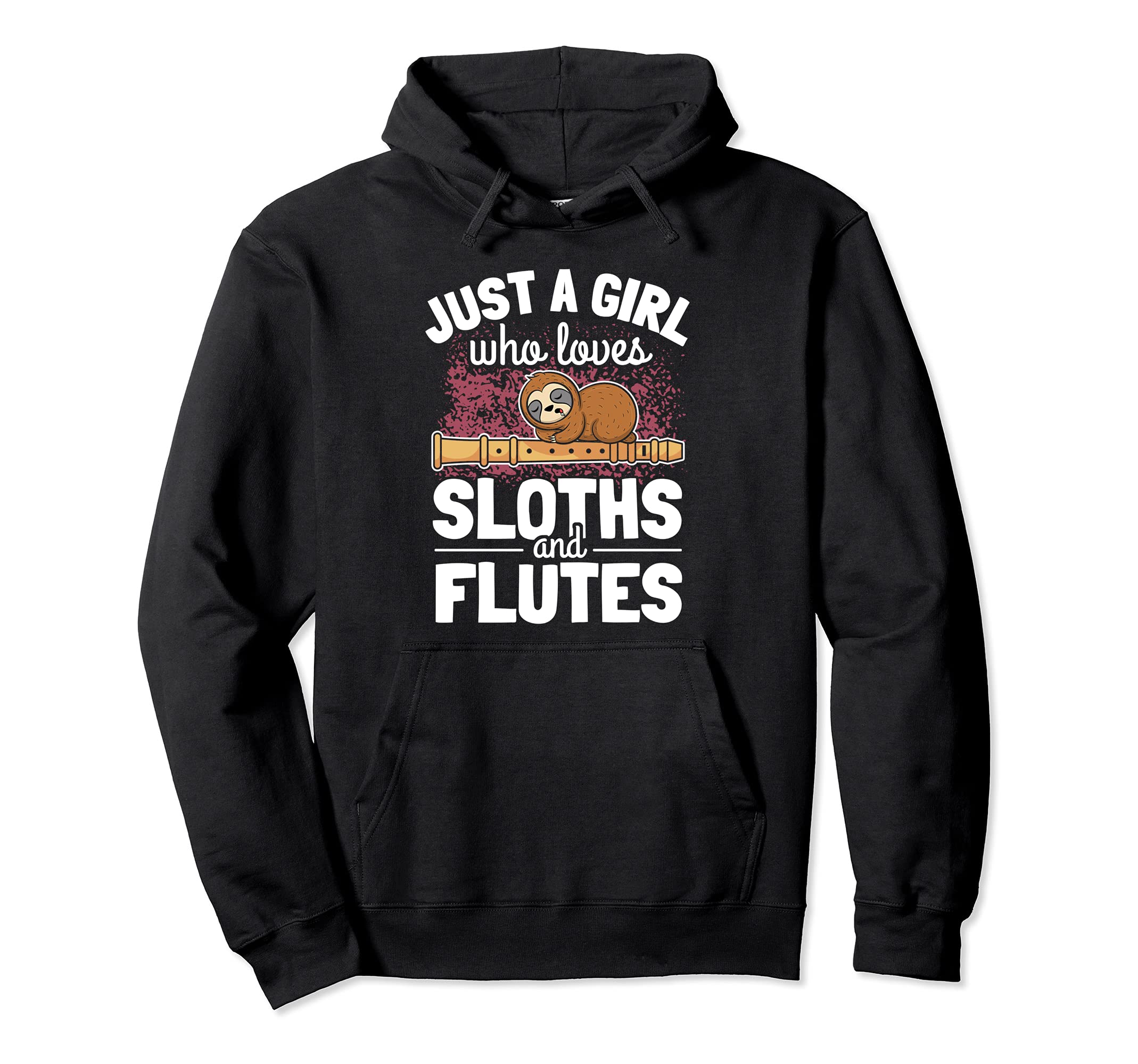 Cute Sloth Flute Player Saying Girl Flutist Pullover Hoodie, Black