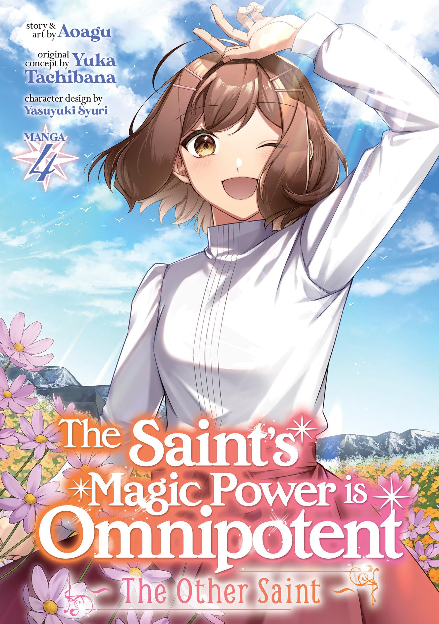 Saint’s Magic Power is Omnipotent: The Other Saint (Manga) Vol. 4, The