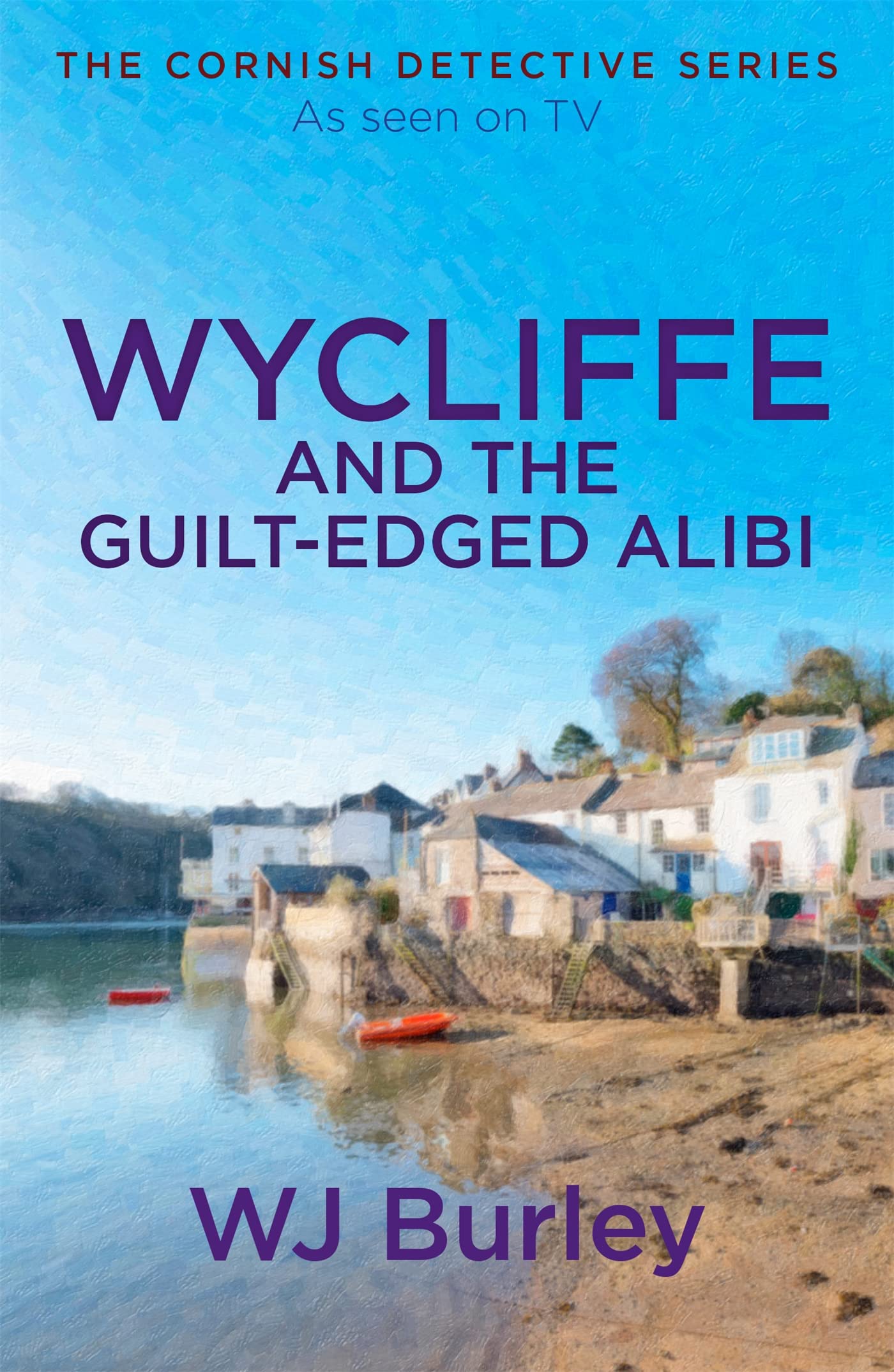 Wycliffe and the GuiltEdged Alibi by W.J. Burley PAPERBACK 9781409171850
