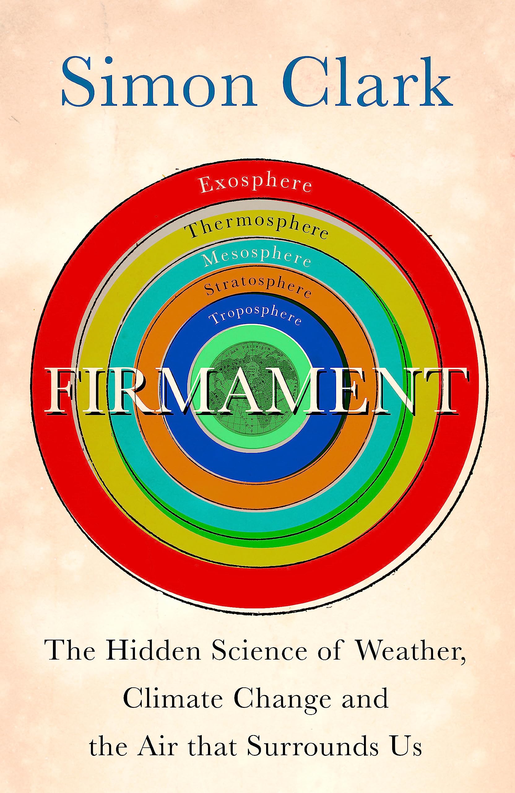 Buy Firmament: The Hidden Science Of Weather, Climate Change And The Air That Surrounds Us — BookShops.in