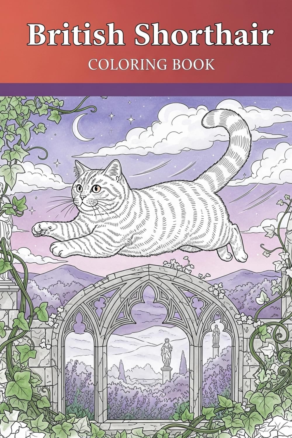 British Shorthair coloring book:25 Delightful Designs for Cat Lovers to Color and Relax