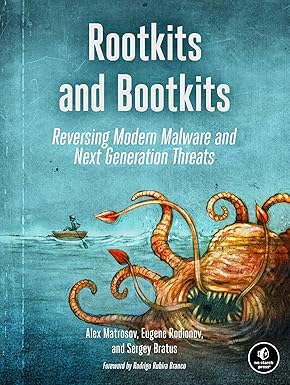 Rootkits and Bootkits: Reversing Modern Malware and Next Generation Threats-finelybook