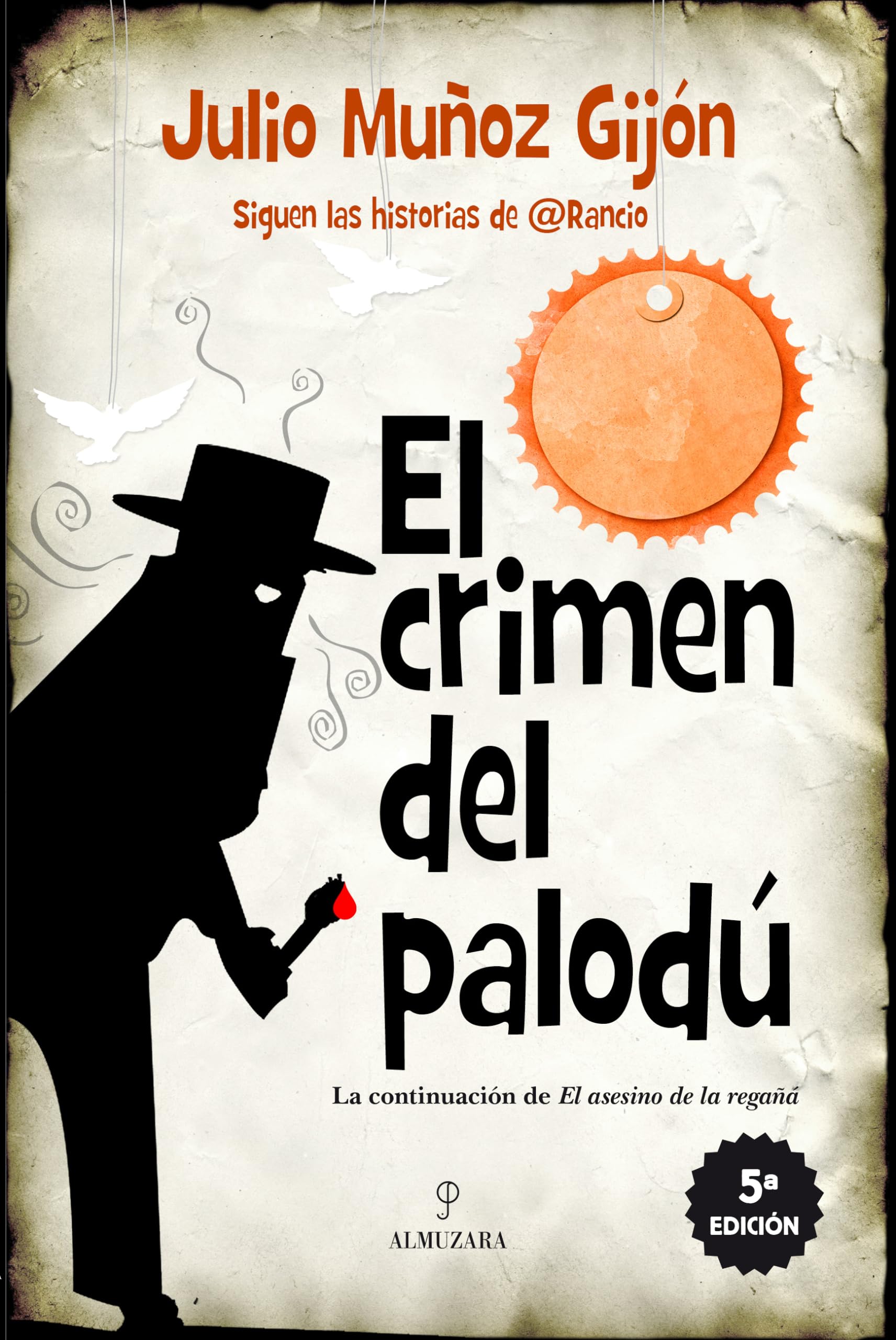 El crimen del palodú (Narrativas)