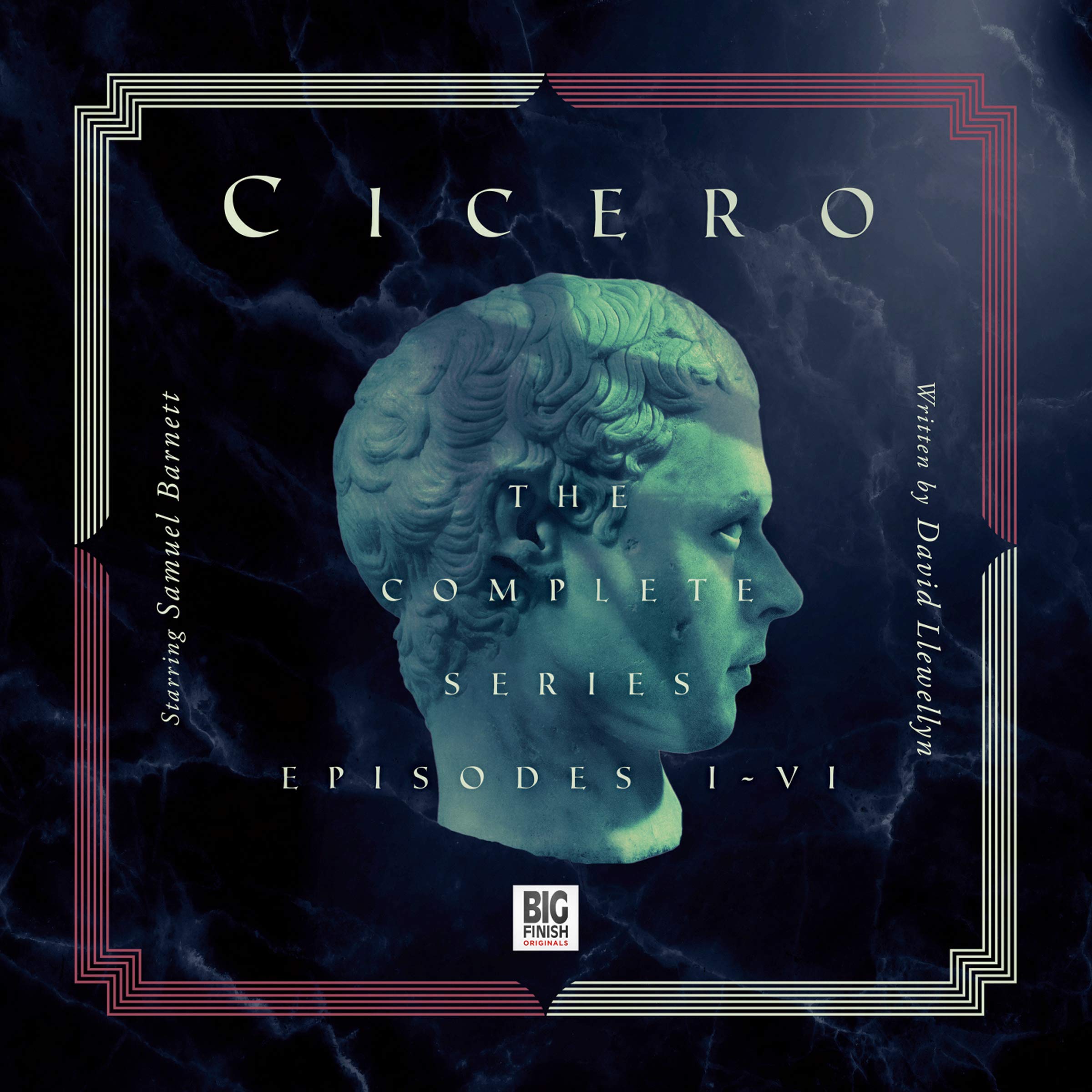Cicero (Episodes I-VI)