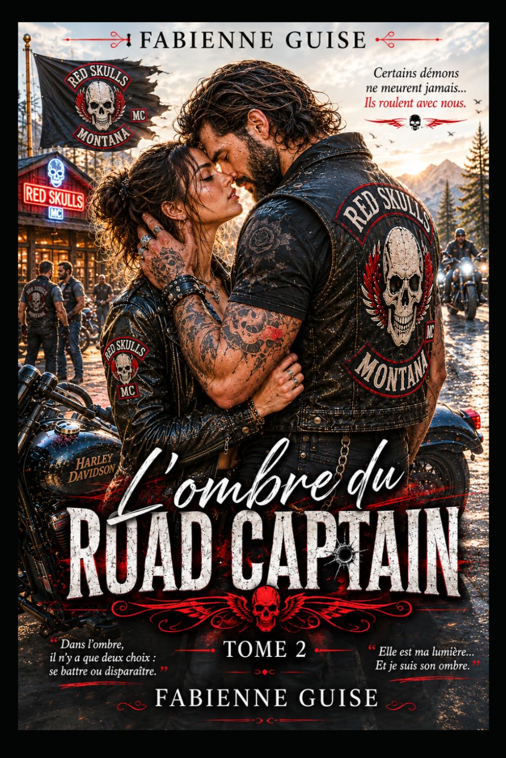 L'ombre du Road Captain Tome 2 : un roman intense et immersif: Certaines guerres se gagnent avec des armes. D'autres avec le coeur.