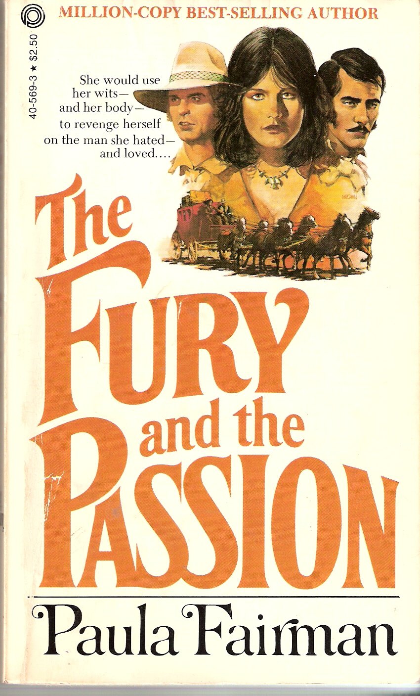 The Fury and the Passion [Mass Market Paperback] Fairman, Paula and Cover Art