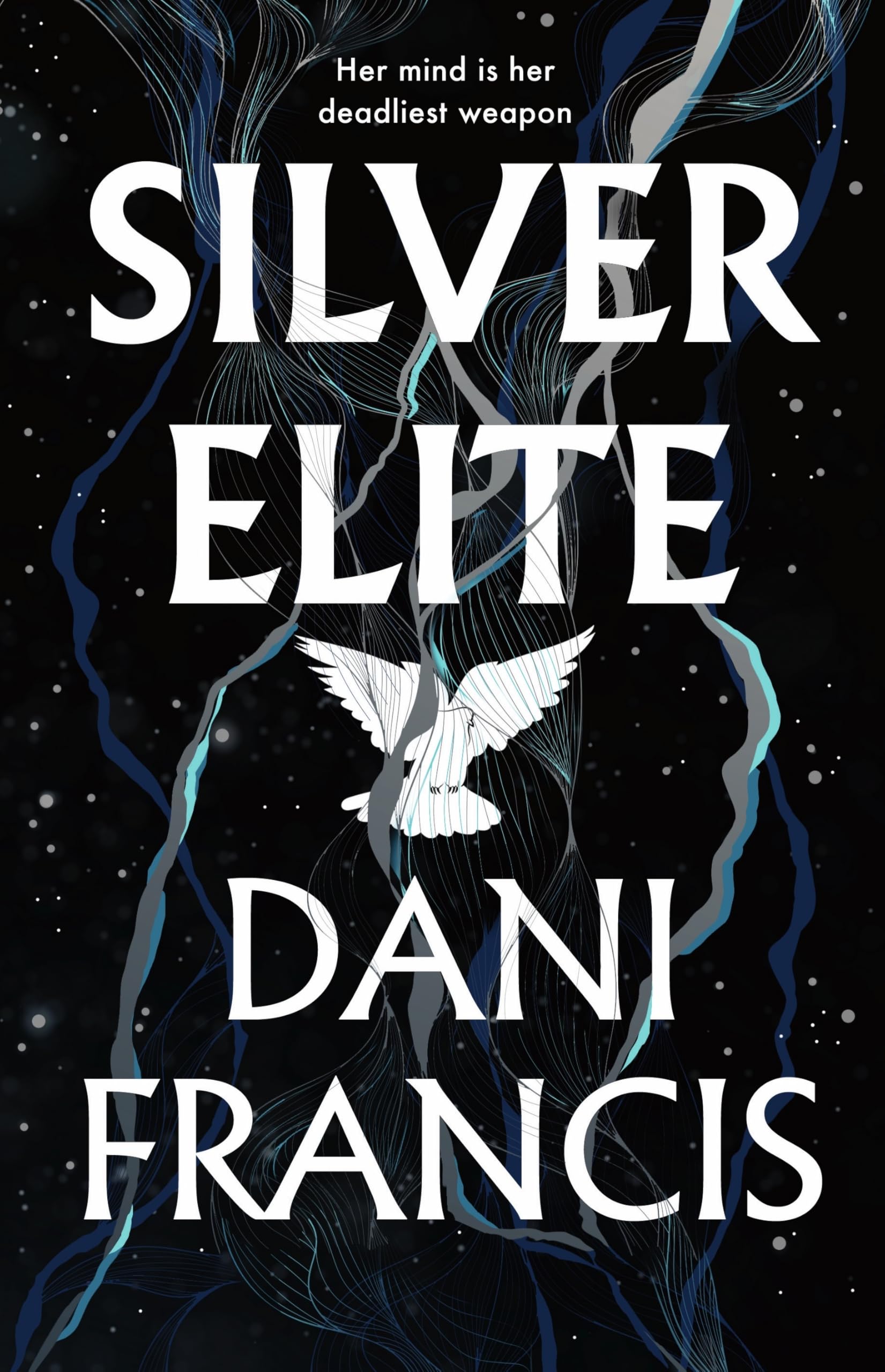 Silver Elite: The sizzling Sunday Times bestselling enemies-​to-​lovers dystopian romantasy sensation