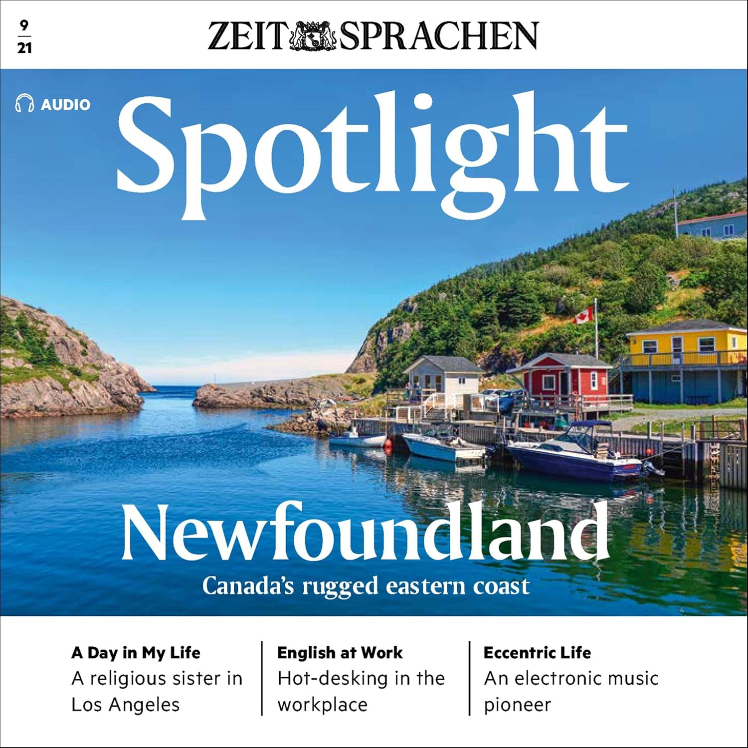 Spotlight Audio – Newfoundland, Canada’s ragged eastern coast. 9/2021: Englisch lernen Audio – Neufundland