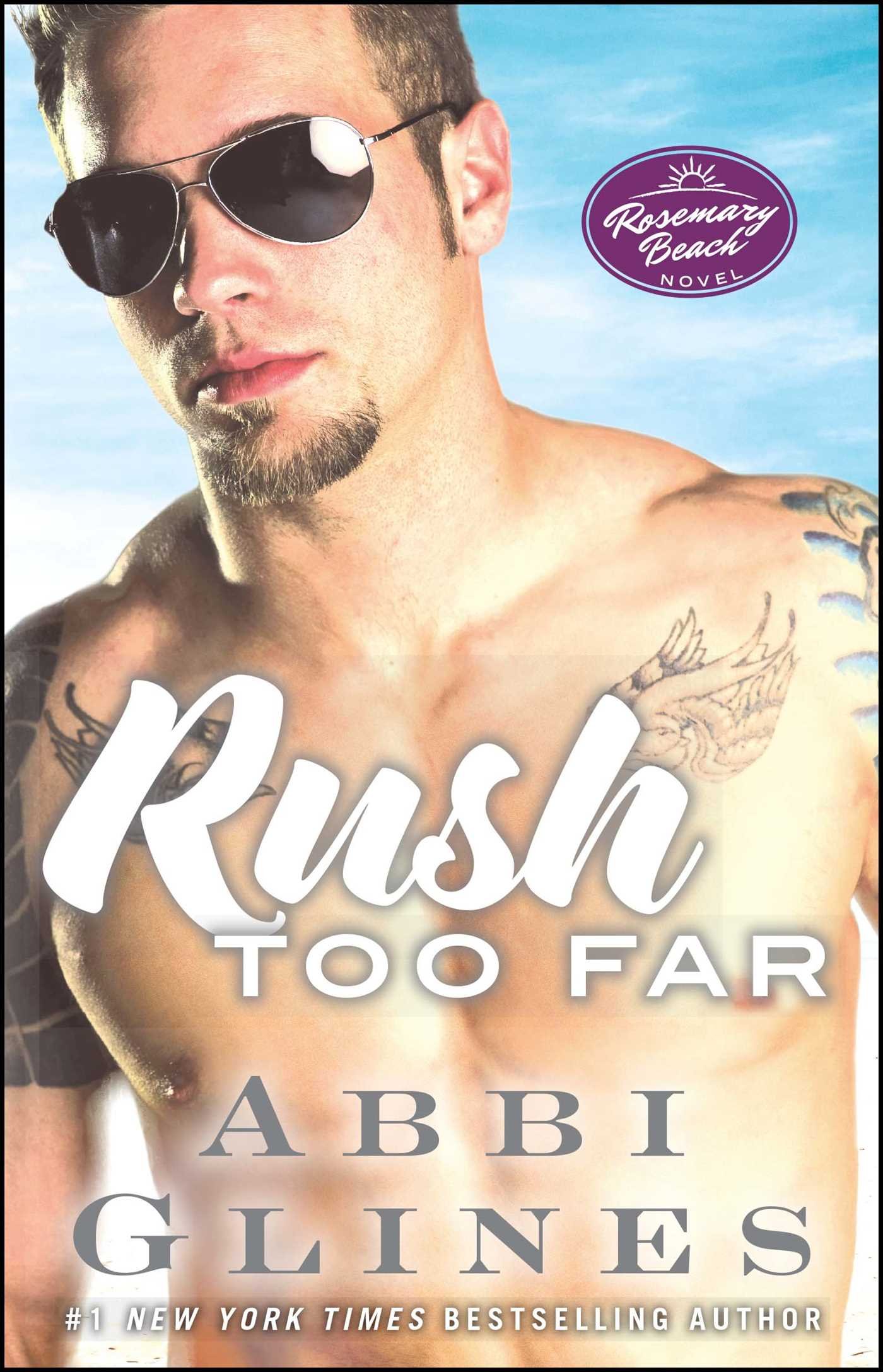 Rush Too Far: A Rosemary Beach Novel