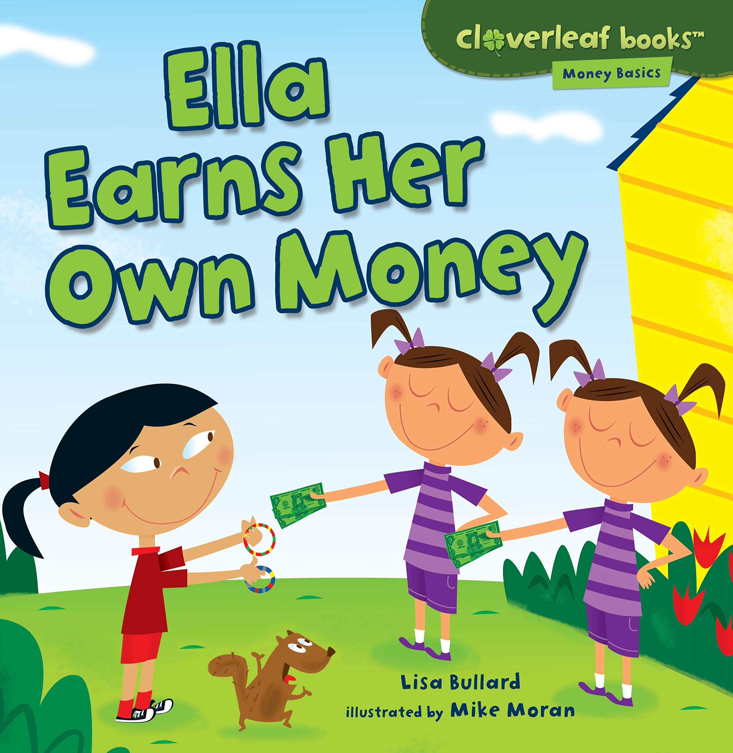 Ella Earns Her Own Money (Cloverleaf Books: Money Basics)