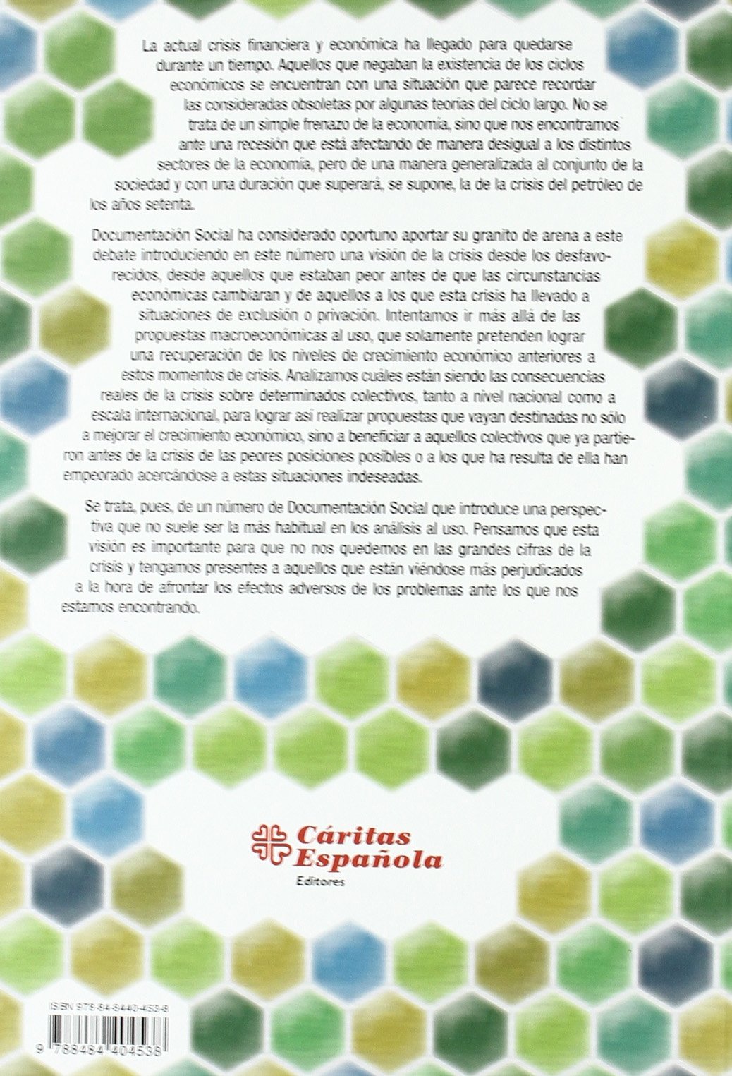Consecuencias económicas y sociales de la crisis mundial (Documentación social)