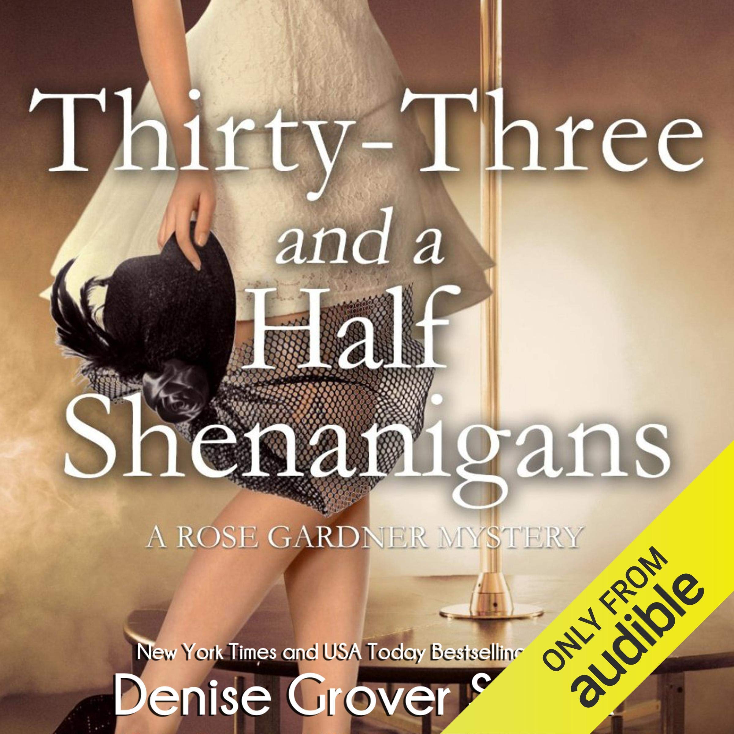 Thirty-Three and a Half Shenanigans