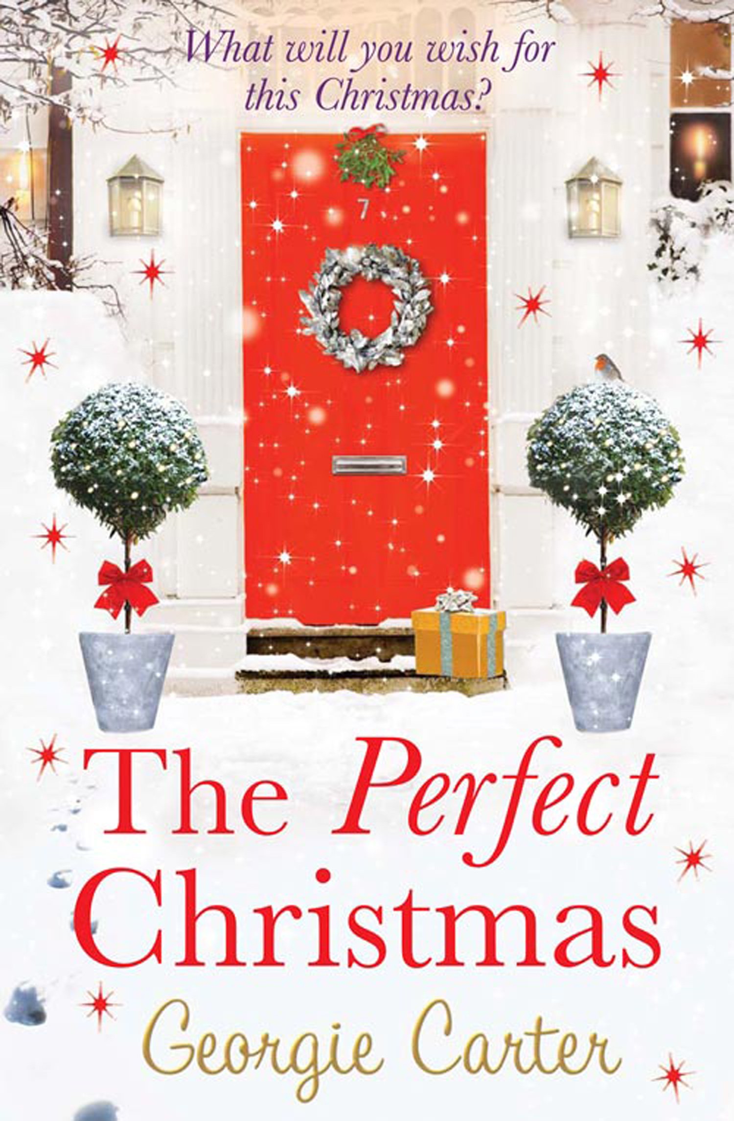 The Perfect Christmas: A Feel-Good Holiday Romance Where Secrets and Festive Dreams Collide