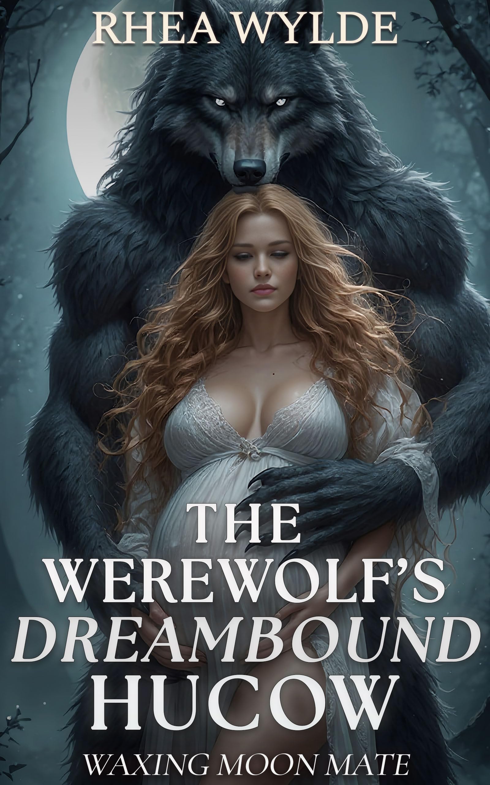 The Werewolf’s Dreambound Hucow (Hucows of the Mistbound Werewolves Book 1)
