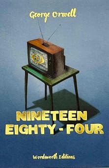 Nineteen Eighty-Four Collector's Edition Wordsworth Collector's Editions
