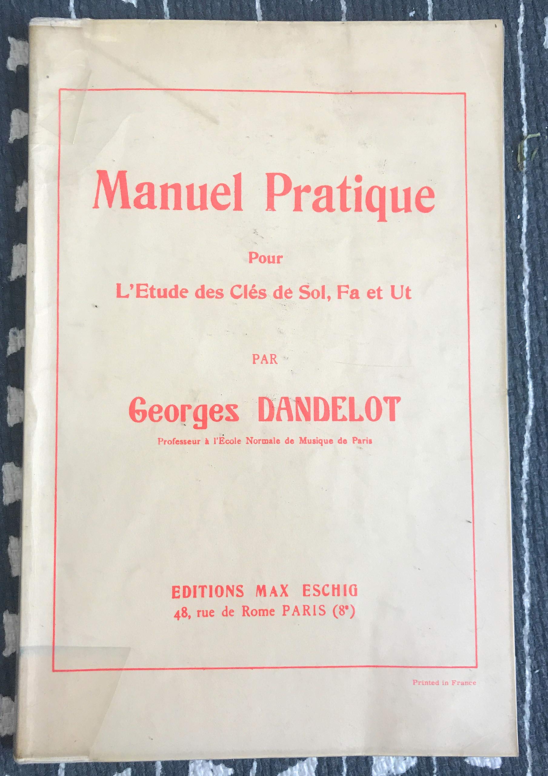 Manuel pratique pour l'etude des cles de sol, fa et ut - 1928