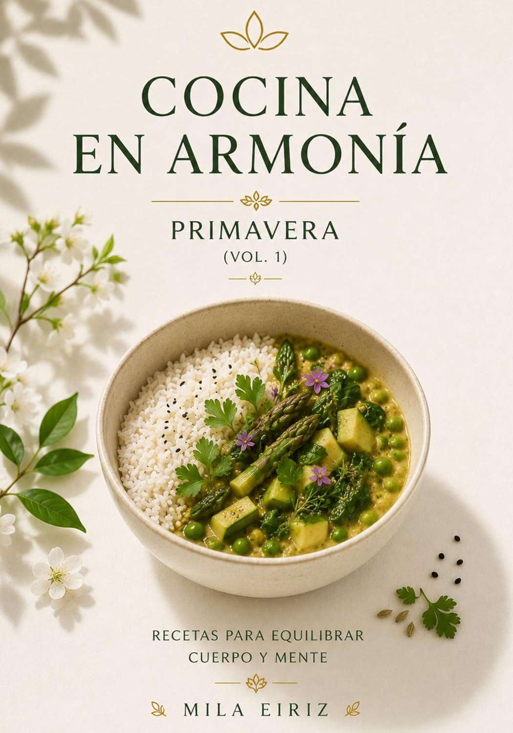 Cocina en armonia: Primavera (vol. 1) (Cocina en armonía) (Spanish Edition)