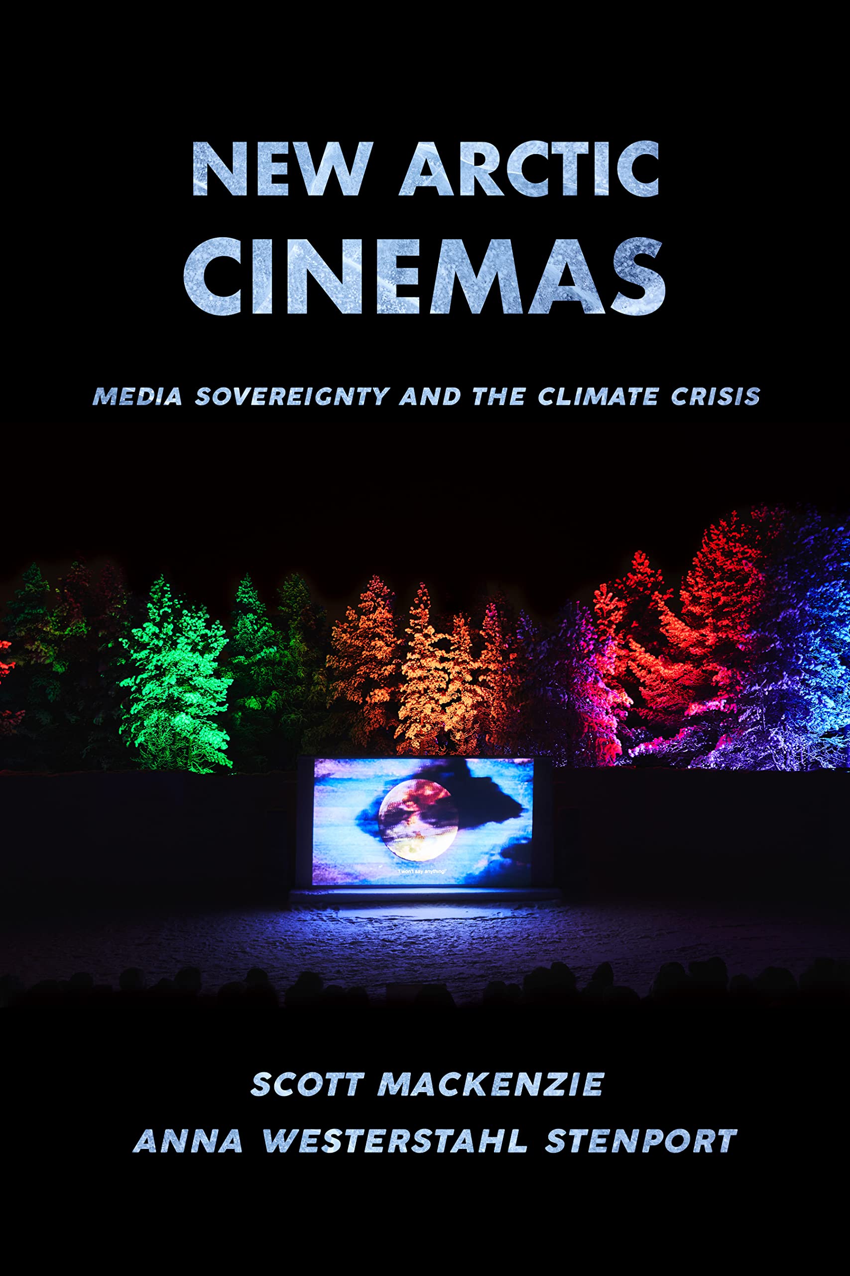 New Arctic Cinemas livre anglais souveraineté média et crise climatique