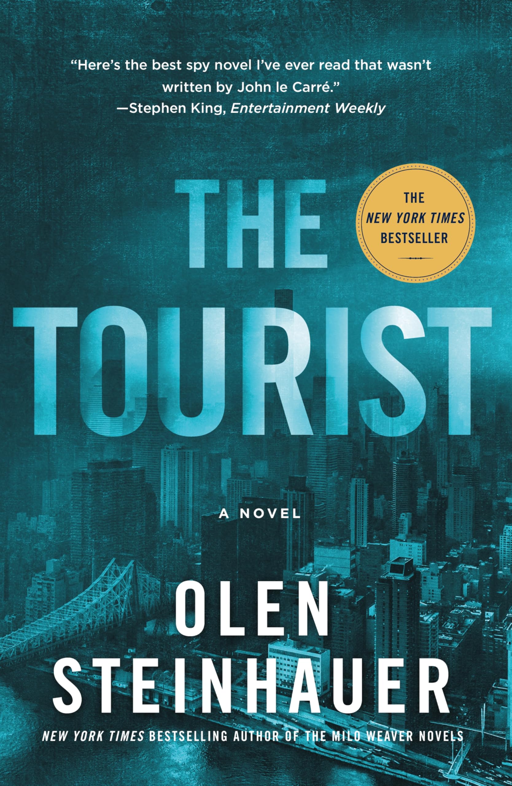The Tourist: A Novel (Milo Weaver, 1)